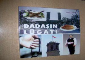 Dadaşlığın kitabı çıktı